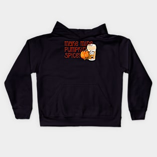 Funny Pumpkin Spice Gift for Pumpkin Spice Lover Kids Hoodie